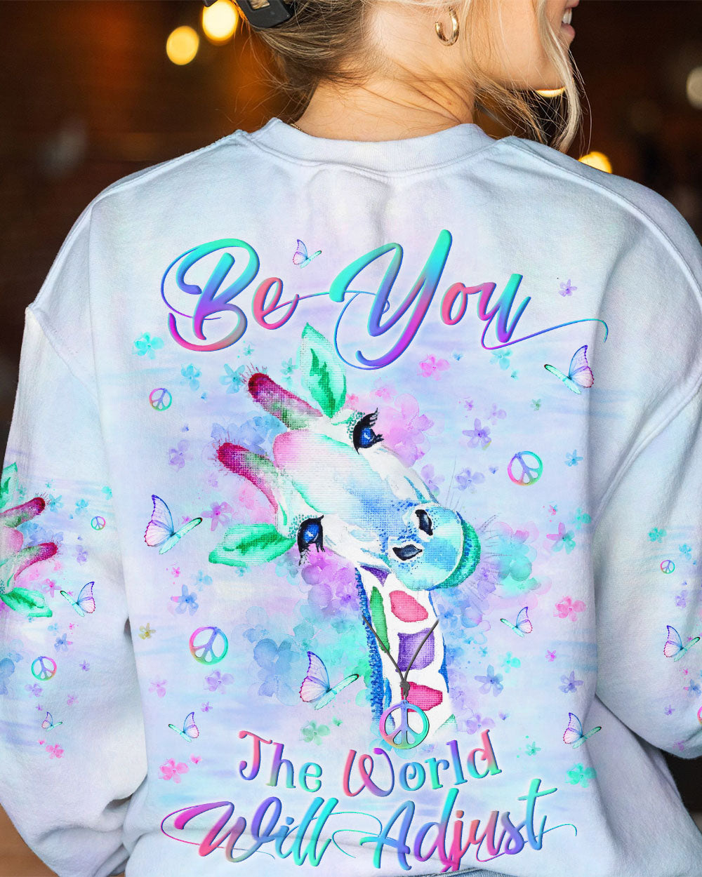 BE YOU THE WORLD WILL ADJUST ALL OVER PRINT - YHLN1912233