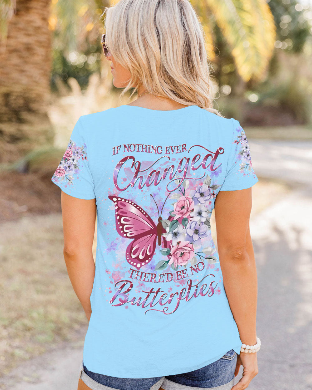 IF NOTHING EVER CHANGED BUTTERFLY ALL OVER PRINT - YHLN2706243
