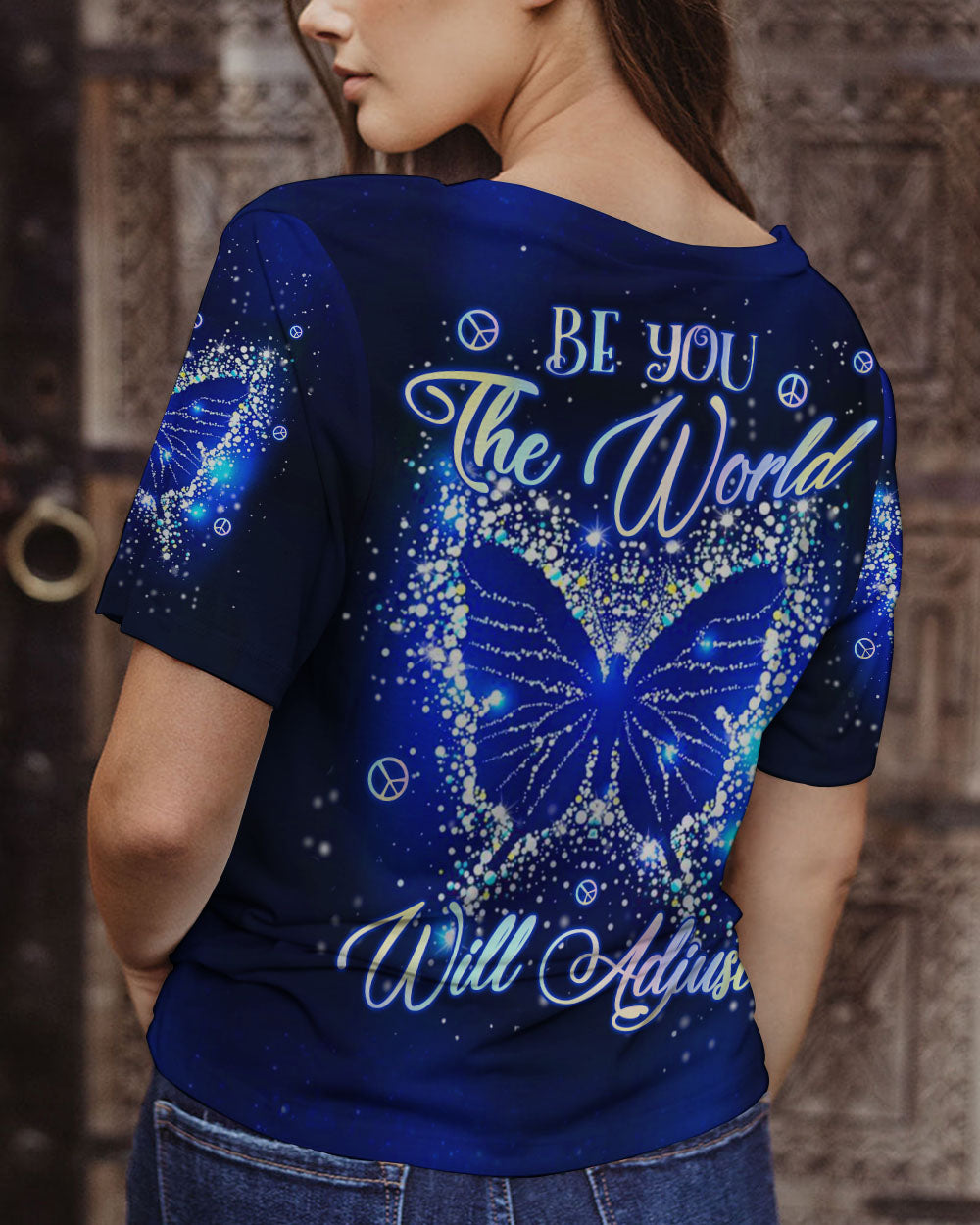 BE YOU THE WORLD WILL ADJUST BUTTERFLY ALL OVER PRINT - YHLN2808234