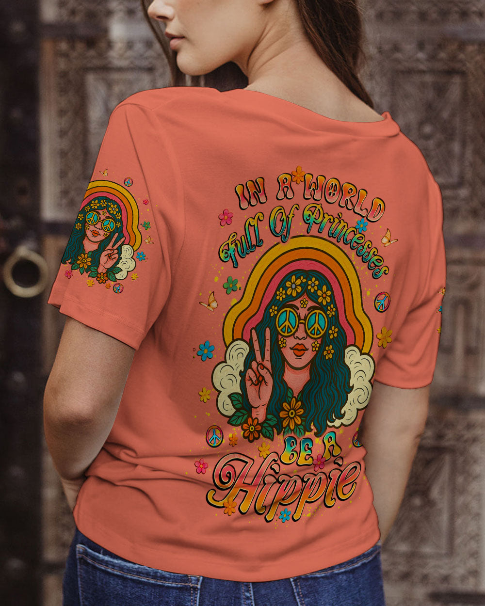 IN A WORLD FULL OF PRINCESSES BE A HIPPIE ALL OVER PRINT - YHLT0506252
