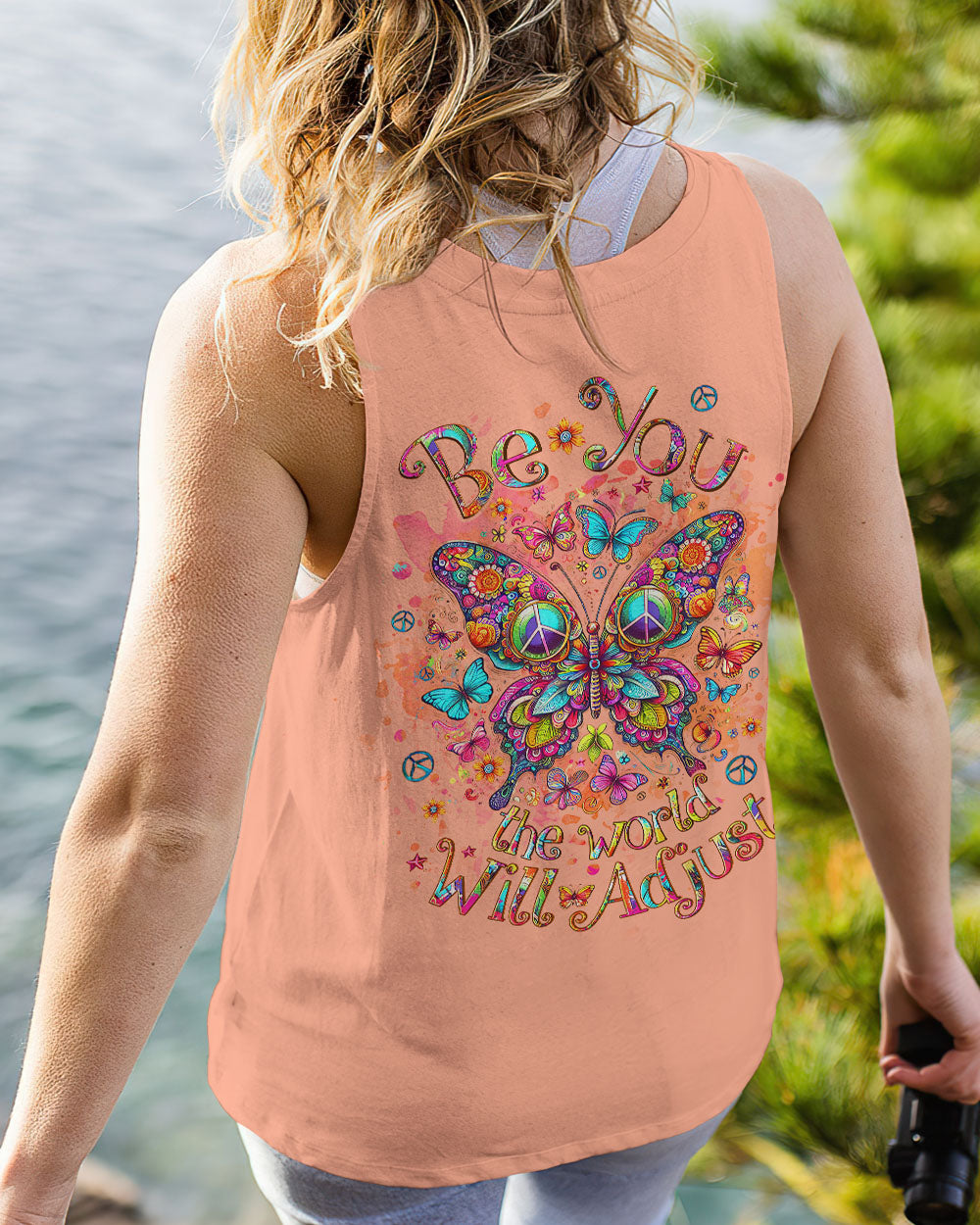 BE YOU THE WORLD WILL ADJUST BUTTERFLY ALL OVER PRINT - YHLT0612231