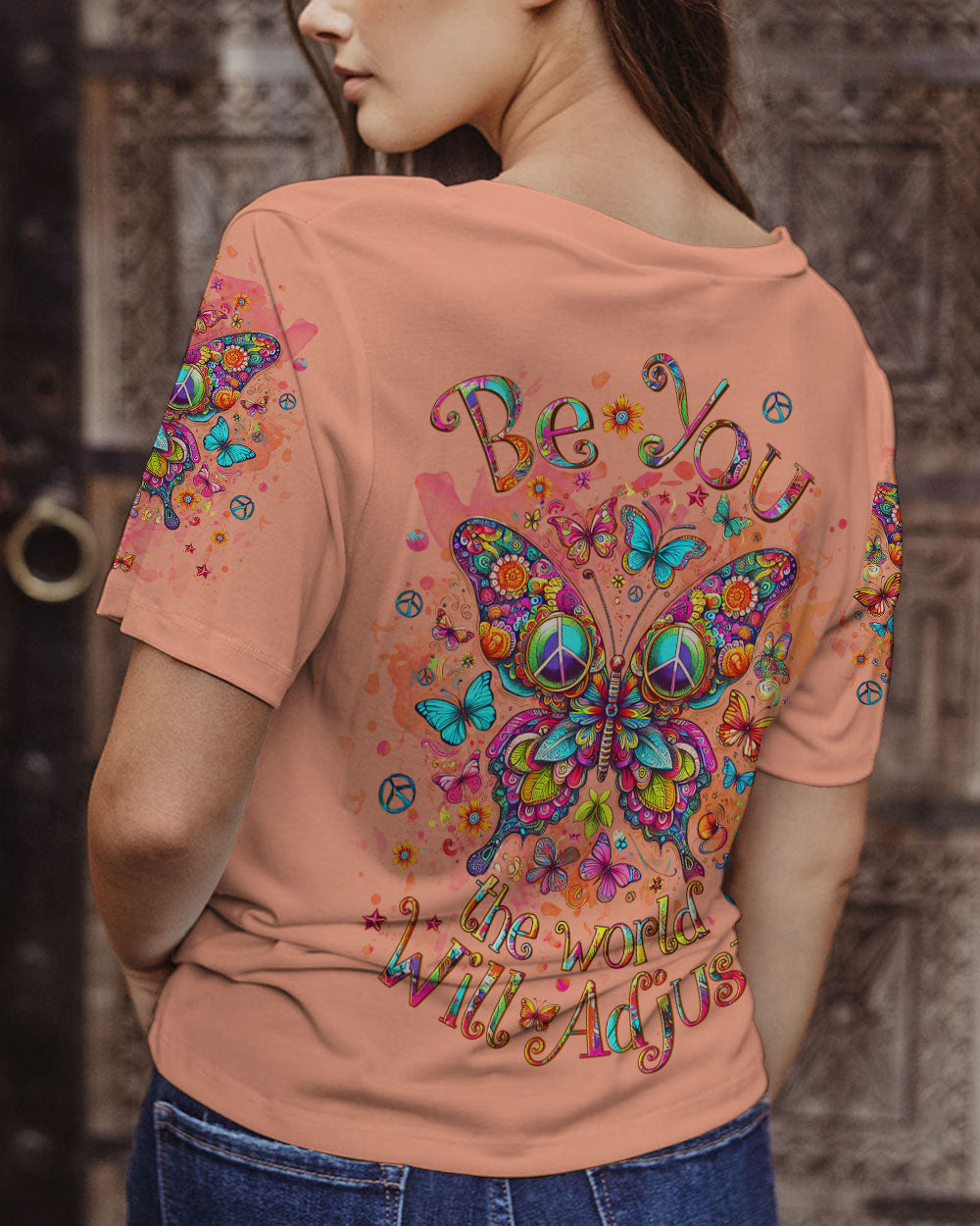BE YOU THE WORLD WILL ADJUST BUTTERFLY ALL OVER PRINT - YHLT0612231
