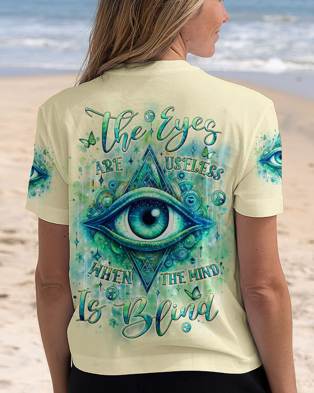 THE EYES ARE USELESS WHEN THE MIND IS BLIND ALL OVER PRINT - YHLT0708243