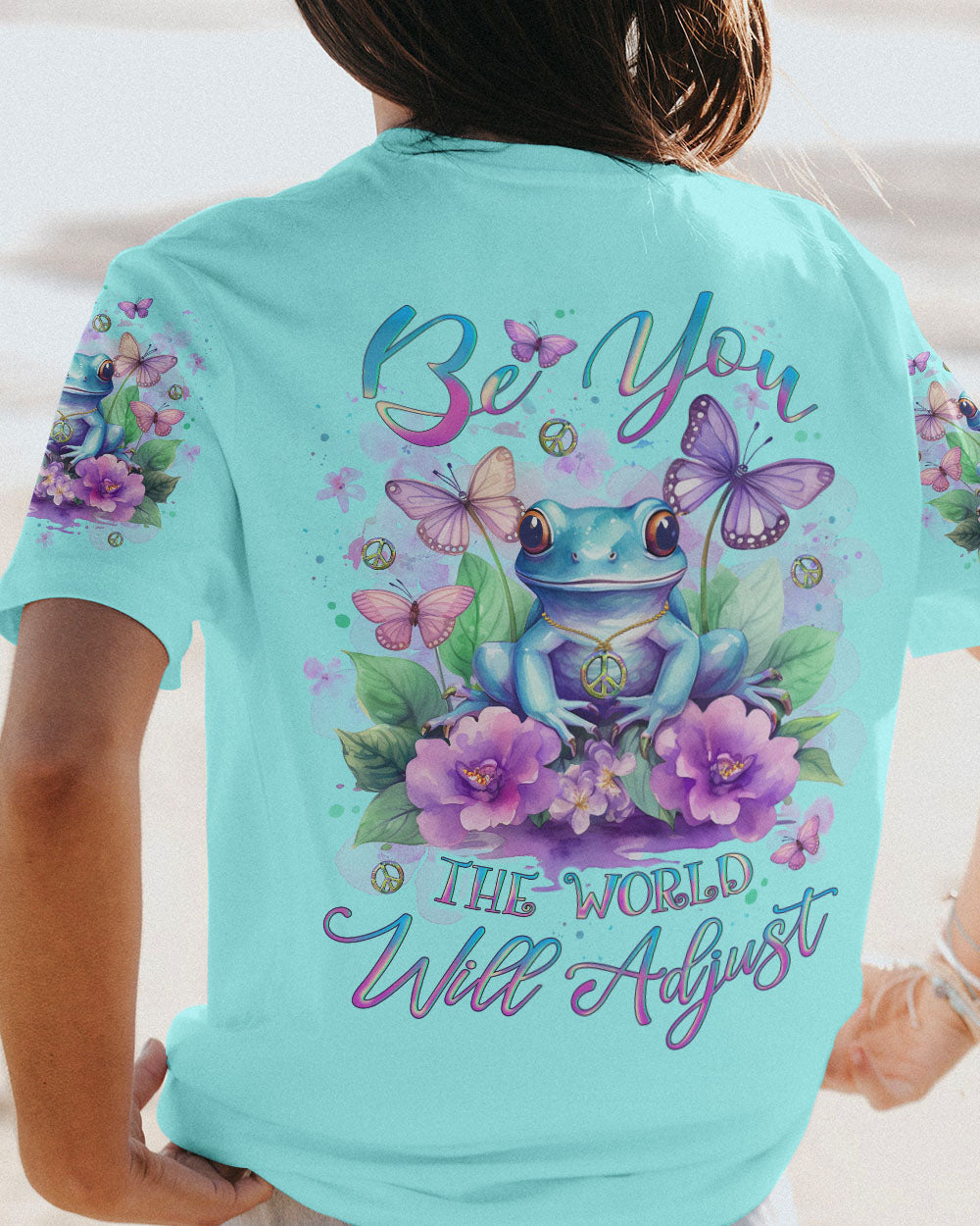 BE YOU THE WORLD WILL ADJUST FROG ALL OVER PRINT - YHLT0812232
