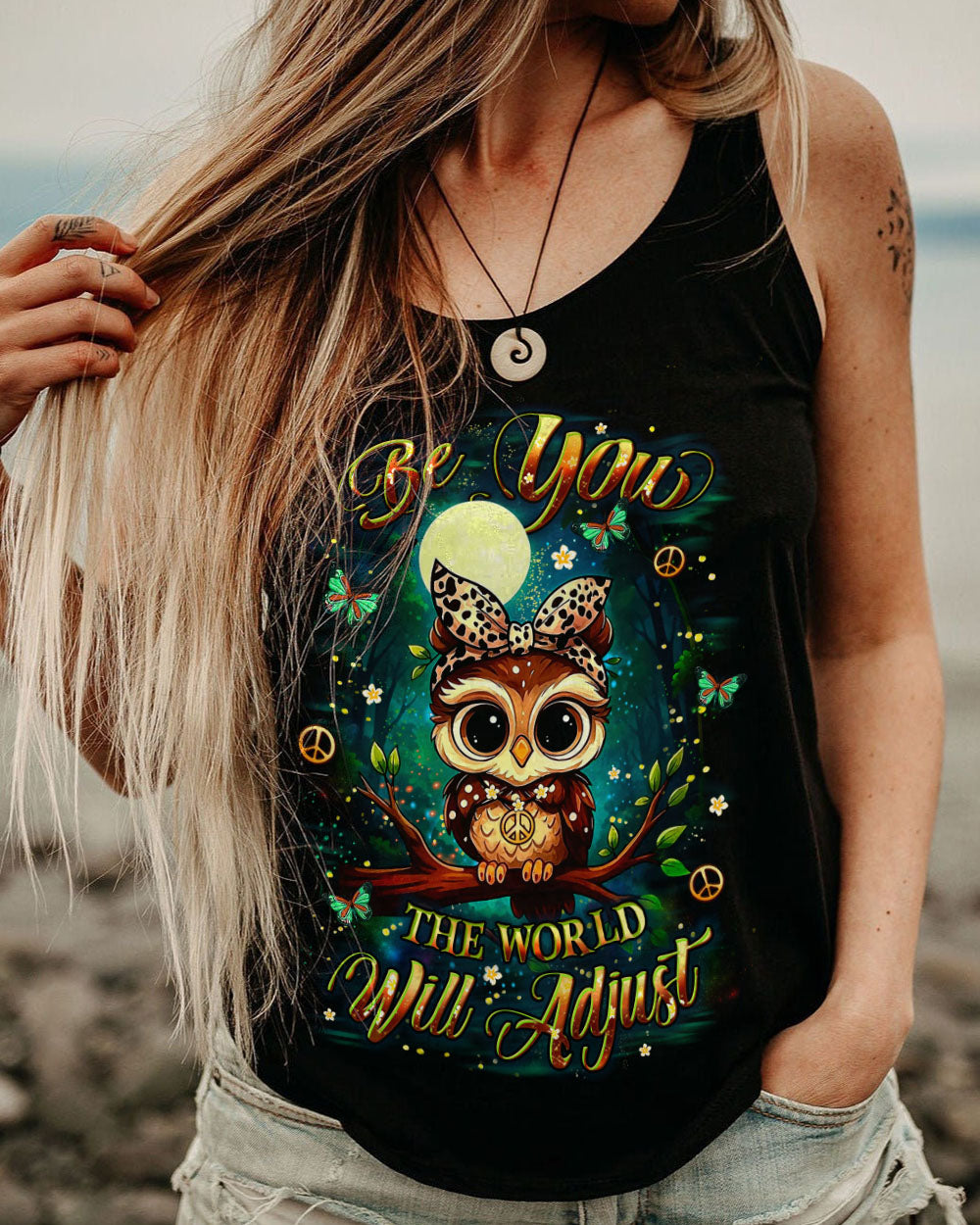 BE YOU THE WORLD WILL ADJUST OWL ALL OVER PRINT - YHLT1010251