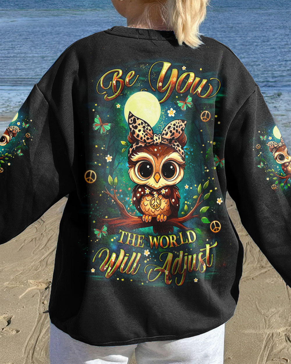 BE YOU THE WORLD WILL ADJUST OWL ALL OVER PRINT - YHLT1010251