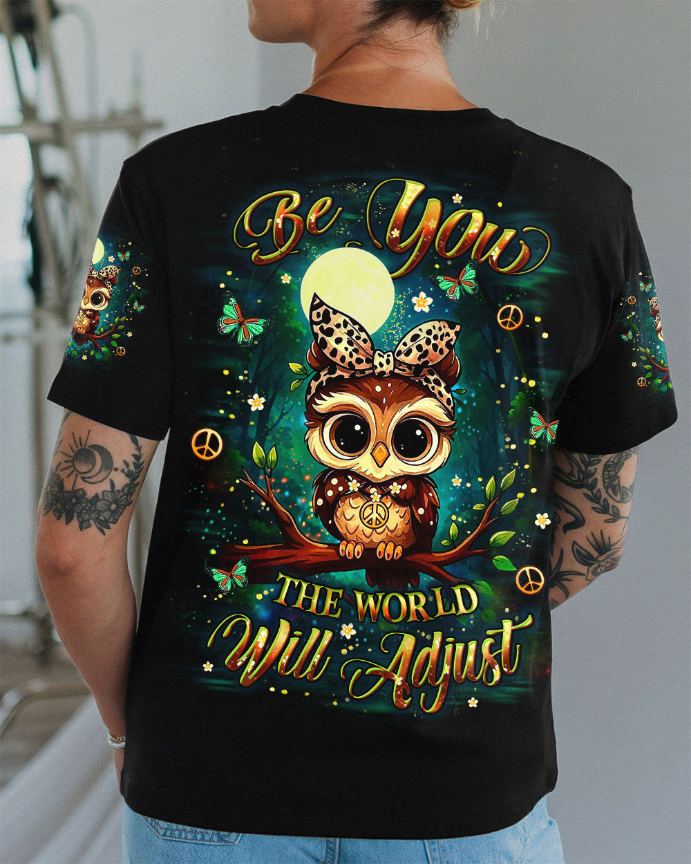 BE YOU THE WORLD WILL ADJUST OWL ALL OVER PRINT - YHLT1010251