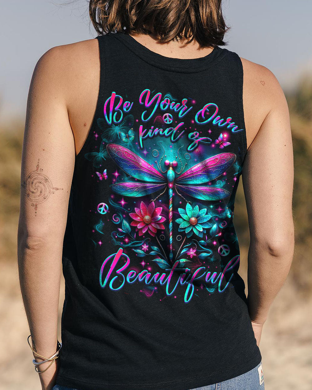 BE YOUR OWN KIND OF BEAUTIFUL DRAGONFLY ALL OVER PRINT - YHLT1403251