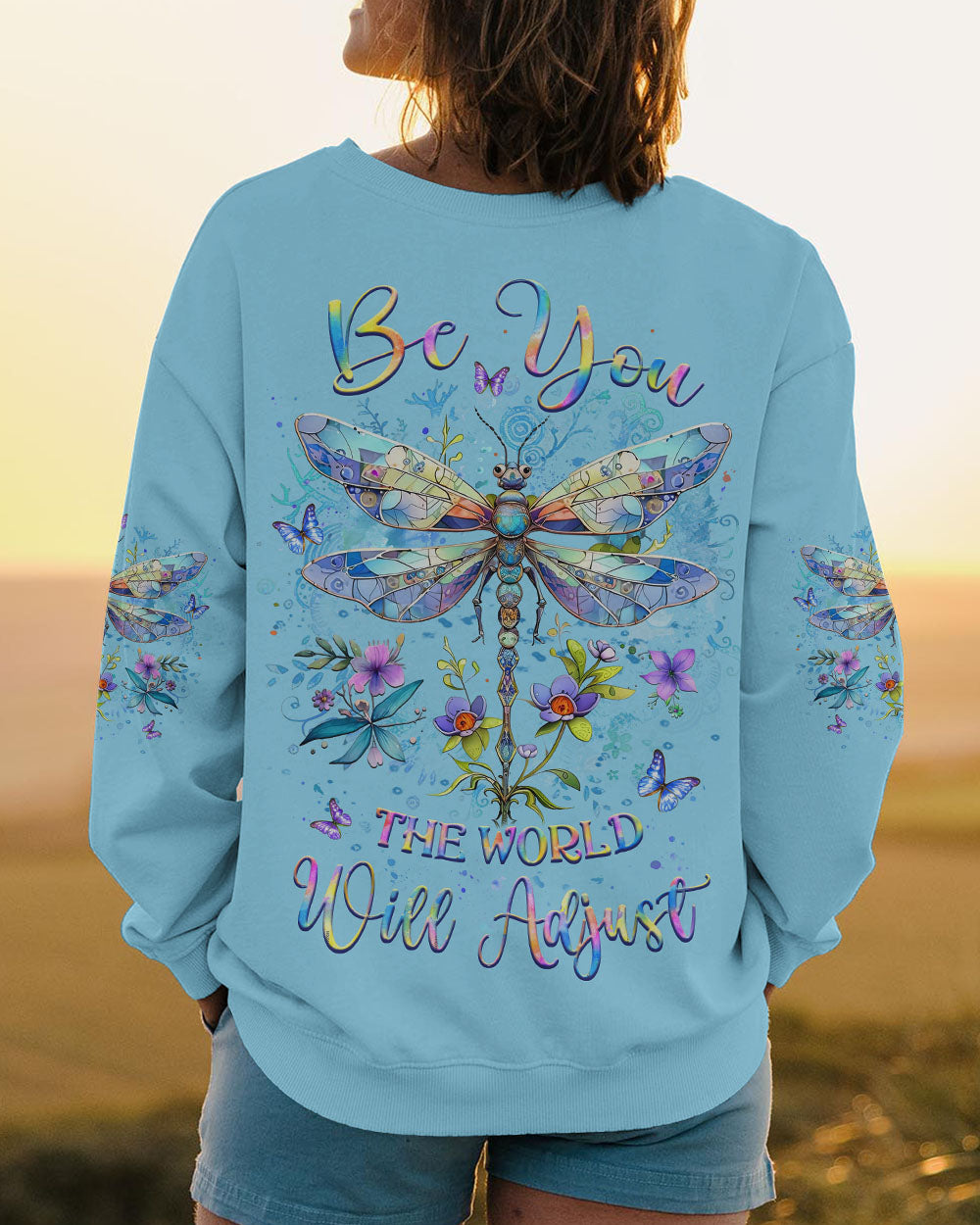 BE YOU THE WORLD WILL ADJUST DRAGONFLY ALL OVER PRINT - YHLT1503242