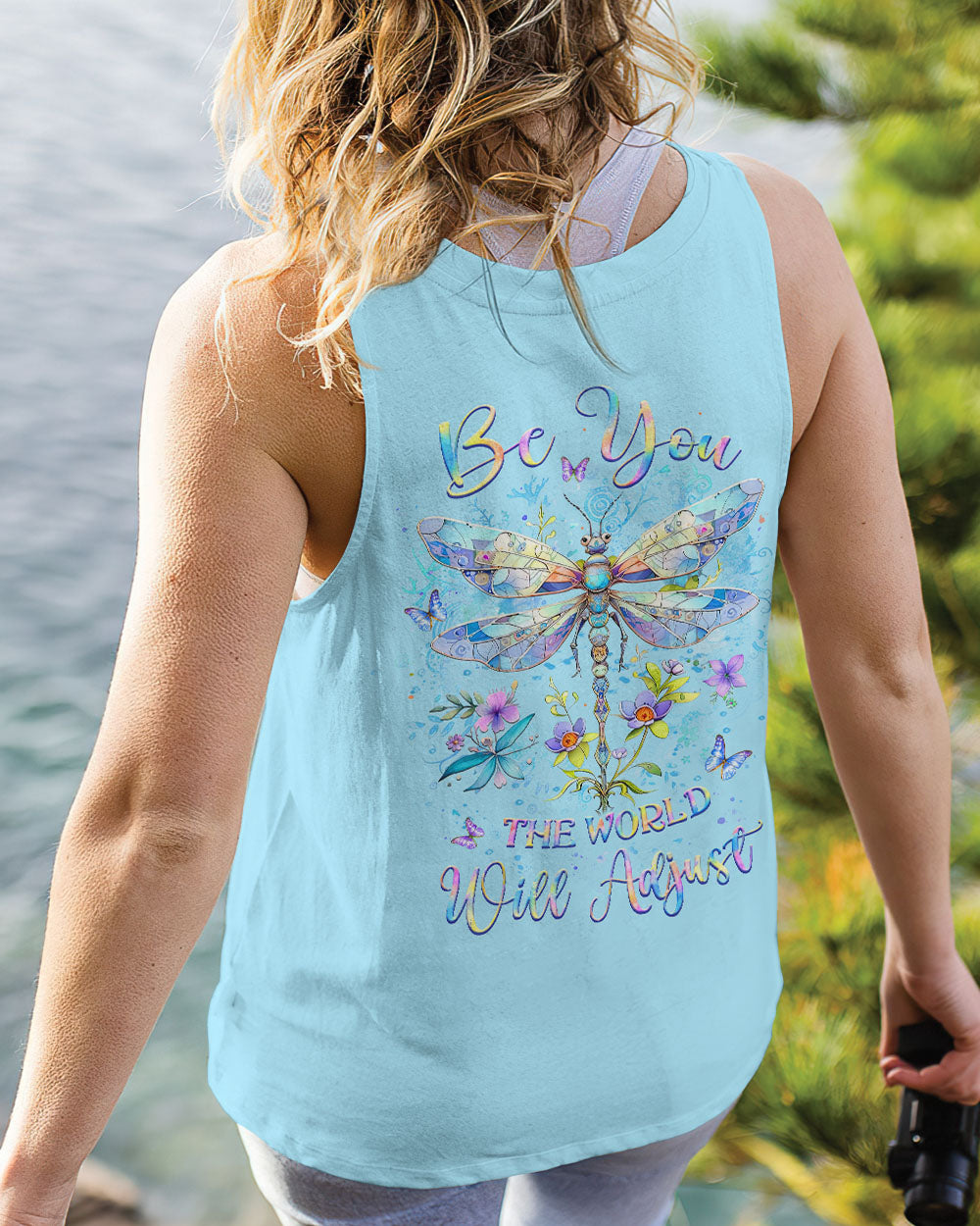 BE YOU THE WORLD WILL ADJUST DRAGONFLY ALL OVER PRINT - YHLT1503242