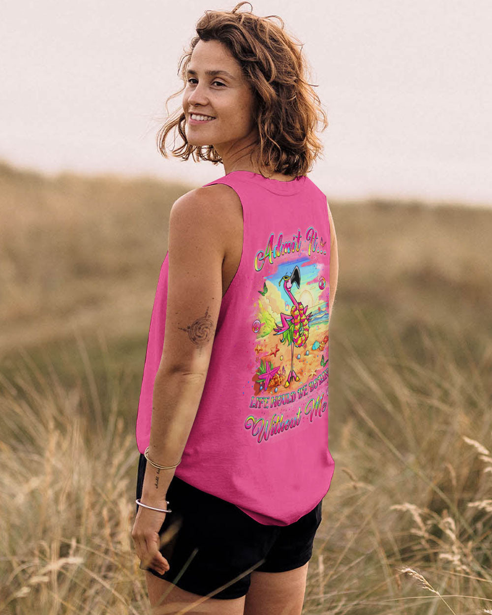 ADMIT IT LIFE WOULD BE BORING WITHOUT ME FLAMINGO ALL OVER PRINT - YHLT1906242