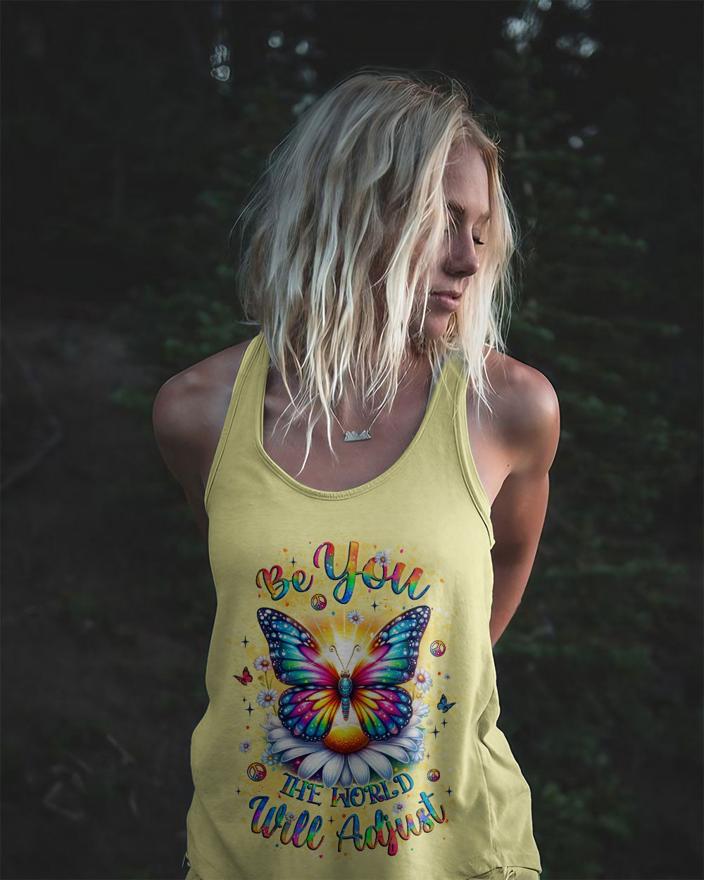 BE YOU THE WORLD WILL ADJUST BUTTERFLY ALL OVER PRINT - YHLT2011251