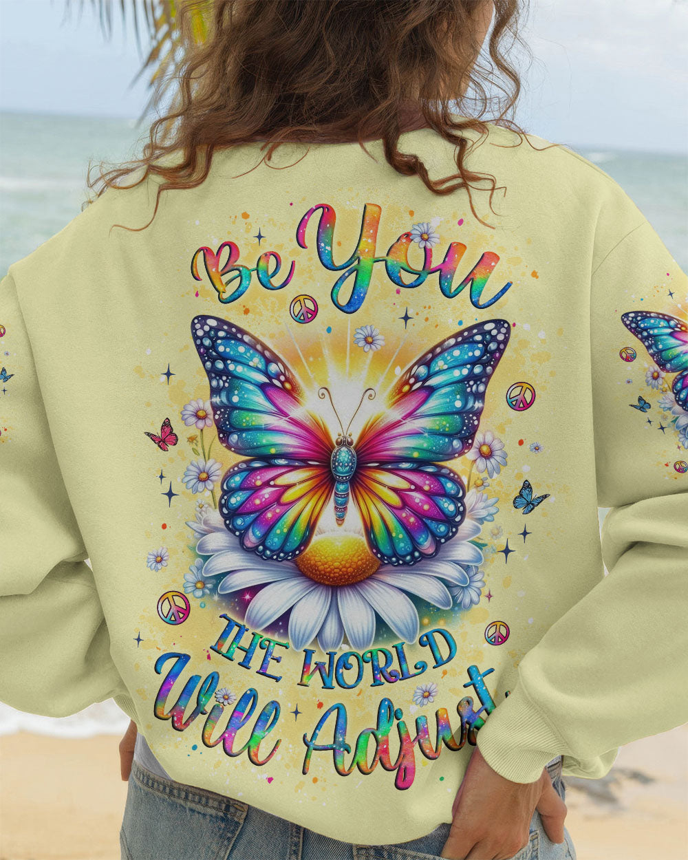 BE YOU THE WORLD WILL ADJUST BUTTERFLY ALL OVER PRINT - YHLT2011251