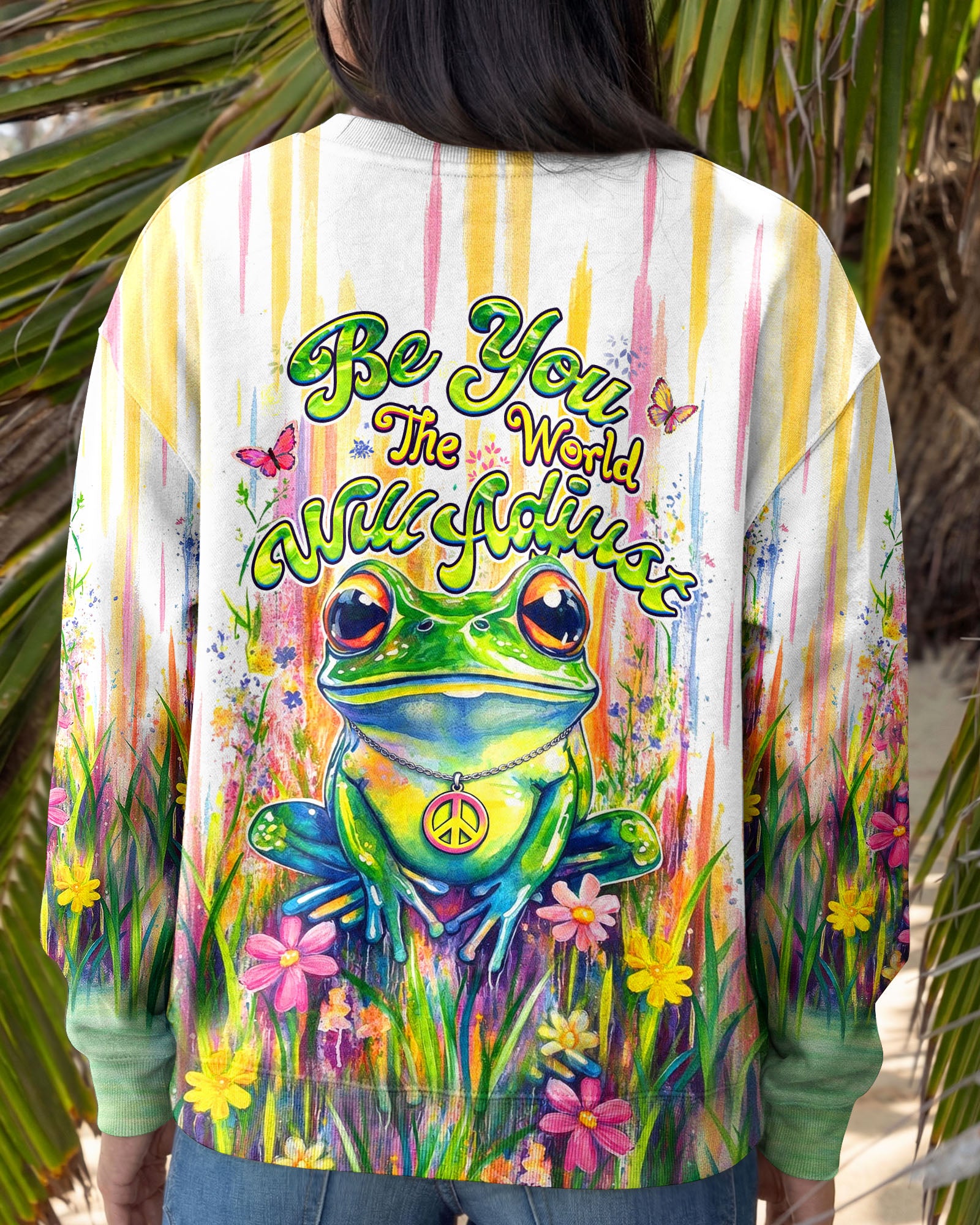 BE YOU THE WORLD WILL ADJUST FROG ALL OVER PRINT - TLHG2404262