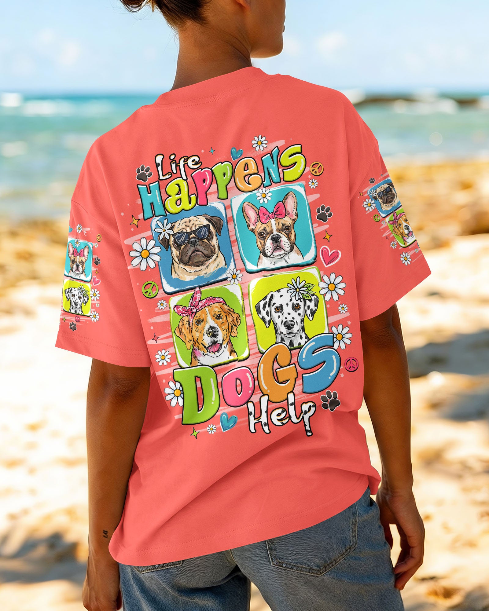 LIFE HAPPENS DOGS HELP ALL OVER PRINT - TLHN1407261