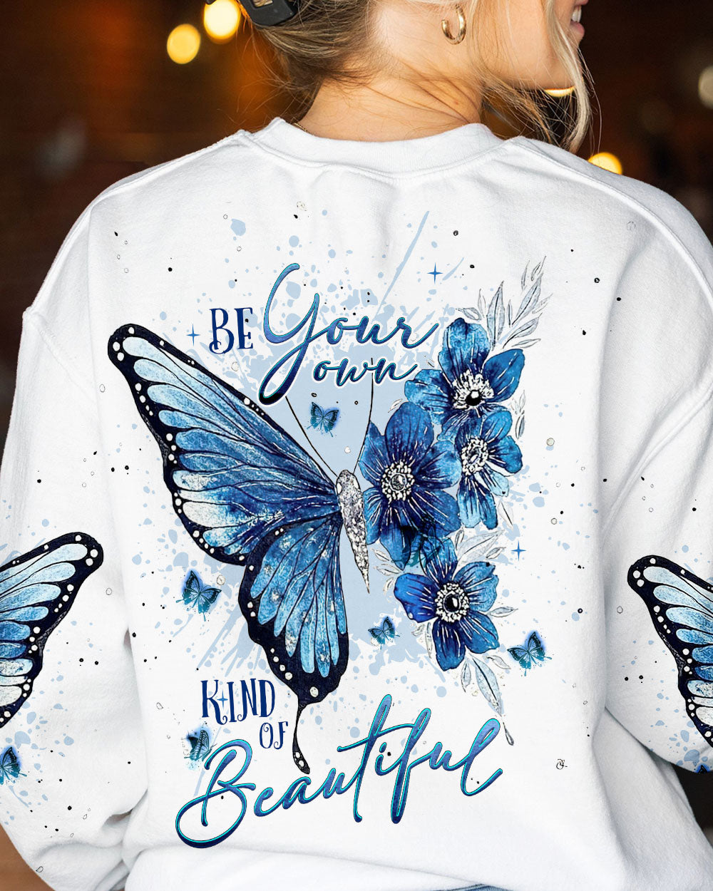 BE YOUR OWN KIND OF BEAUTIFUL BUTTERFLY ALL OVER PRINT - TLNT1306232