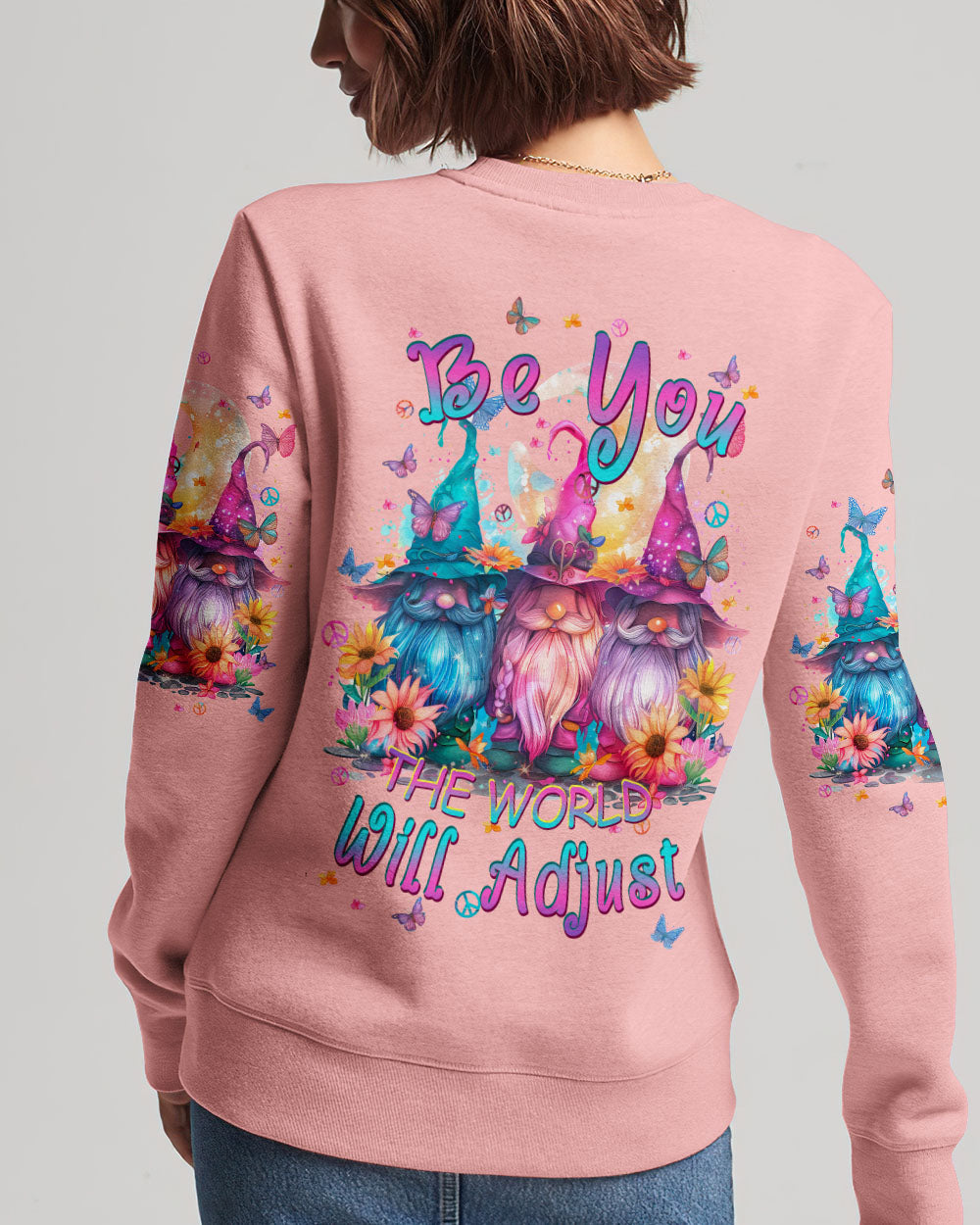 BE YOU THE WORLD WILL ADJUST GNOME ALL OVER PRINT - TLPQ1303241