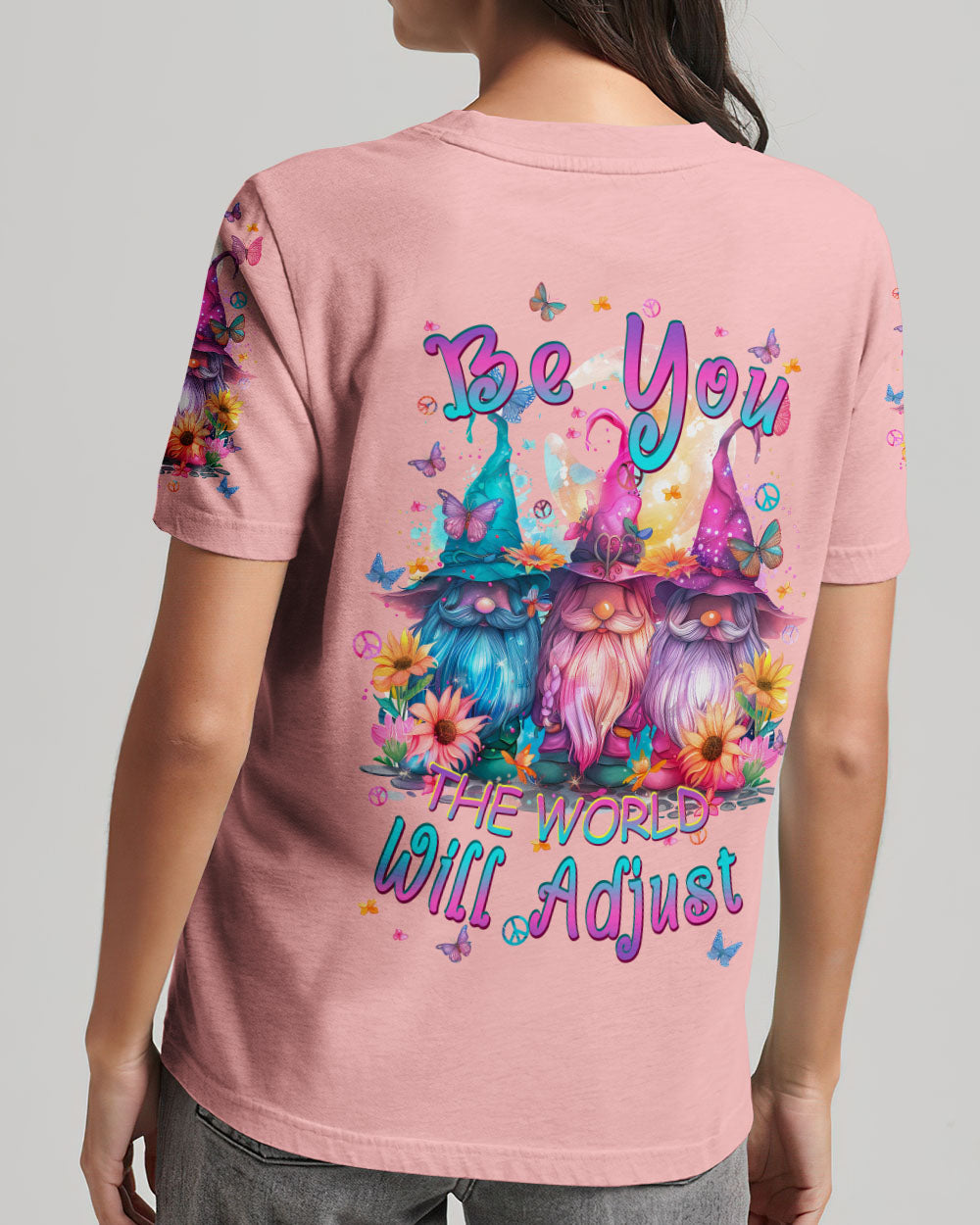 BE YOU THE WORLD WILL ADJUST GNOME ALL OVER PRINT - TLPQ1303241