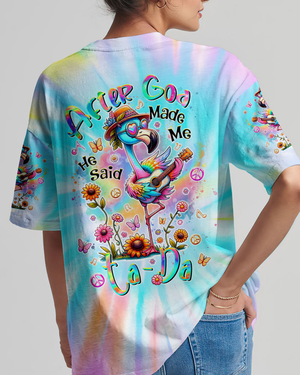 AFTER GOD MADE ME HE SAID TADA FLAMINGO ALL OVER PRINT - TLTR1206243