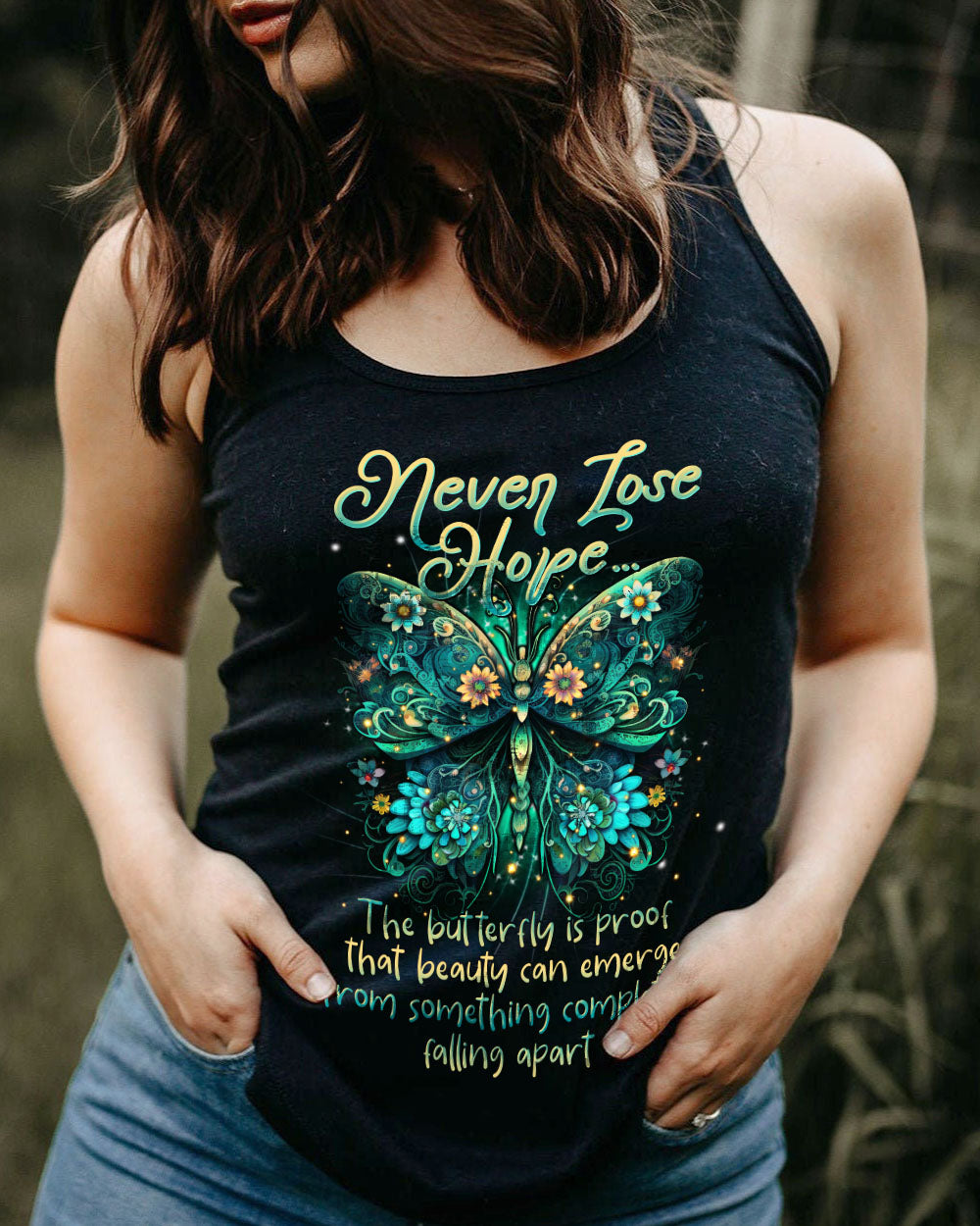 NEVER LOSE HOPE BUTTERFLY ALL OVER PRINT - TLTR2505231