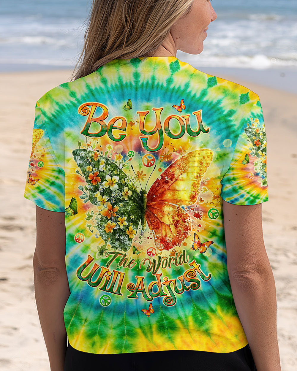 BE YOU THE WORLD WILL ADJUST BUTTERFLY TIE DYE  ALL OVER PRINT  - TLTW0801255