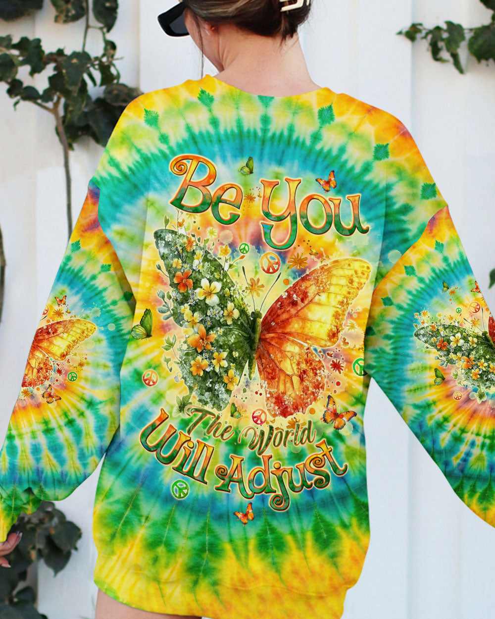 BE YOU THE WORLD WILL ADJUST BUTTERFLY TIE DYE  ALL OVER PRINT  - TLTW0801255
