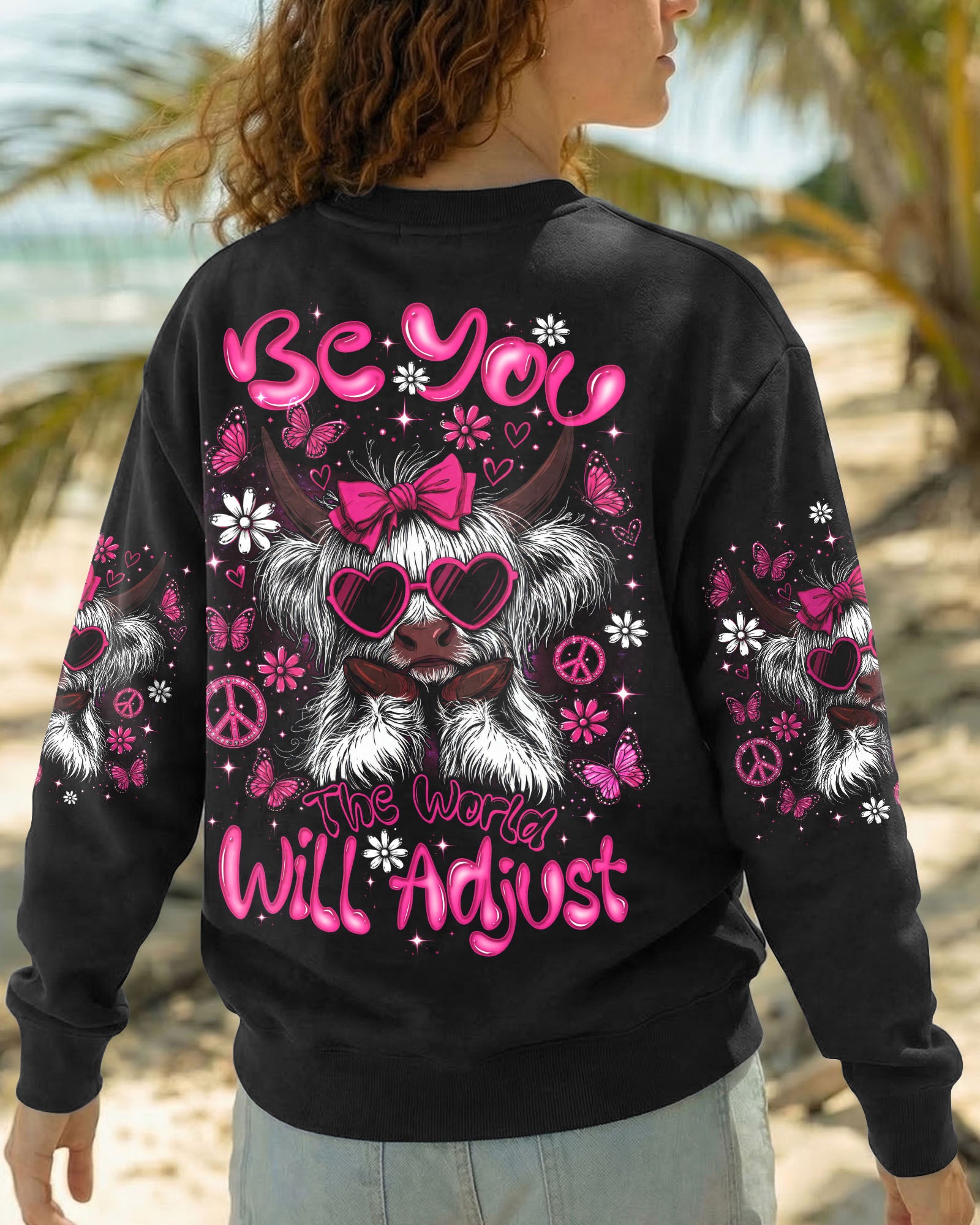 BE YOU THE WORLD WILL ADJUST HIGHLAND COW ALL OVER PRINT  - TLTW2207261