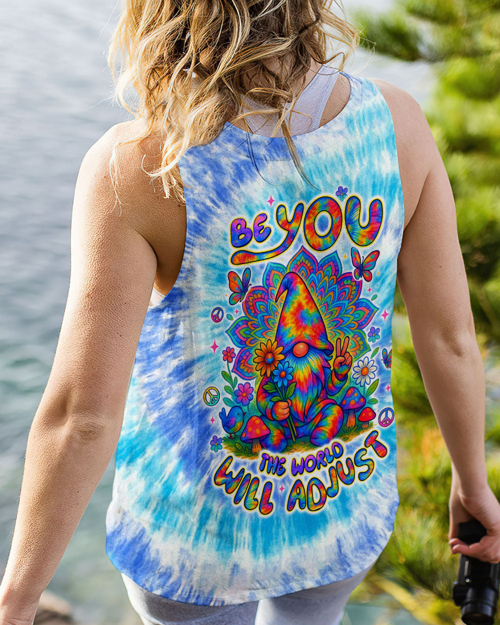 BE YOU THE WORLD WILL ADJUST GNOME TIE DYE  ALL OVER PRINT - TLTW2705253