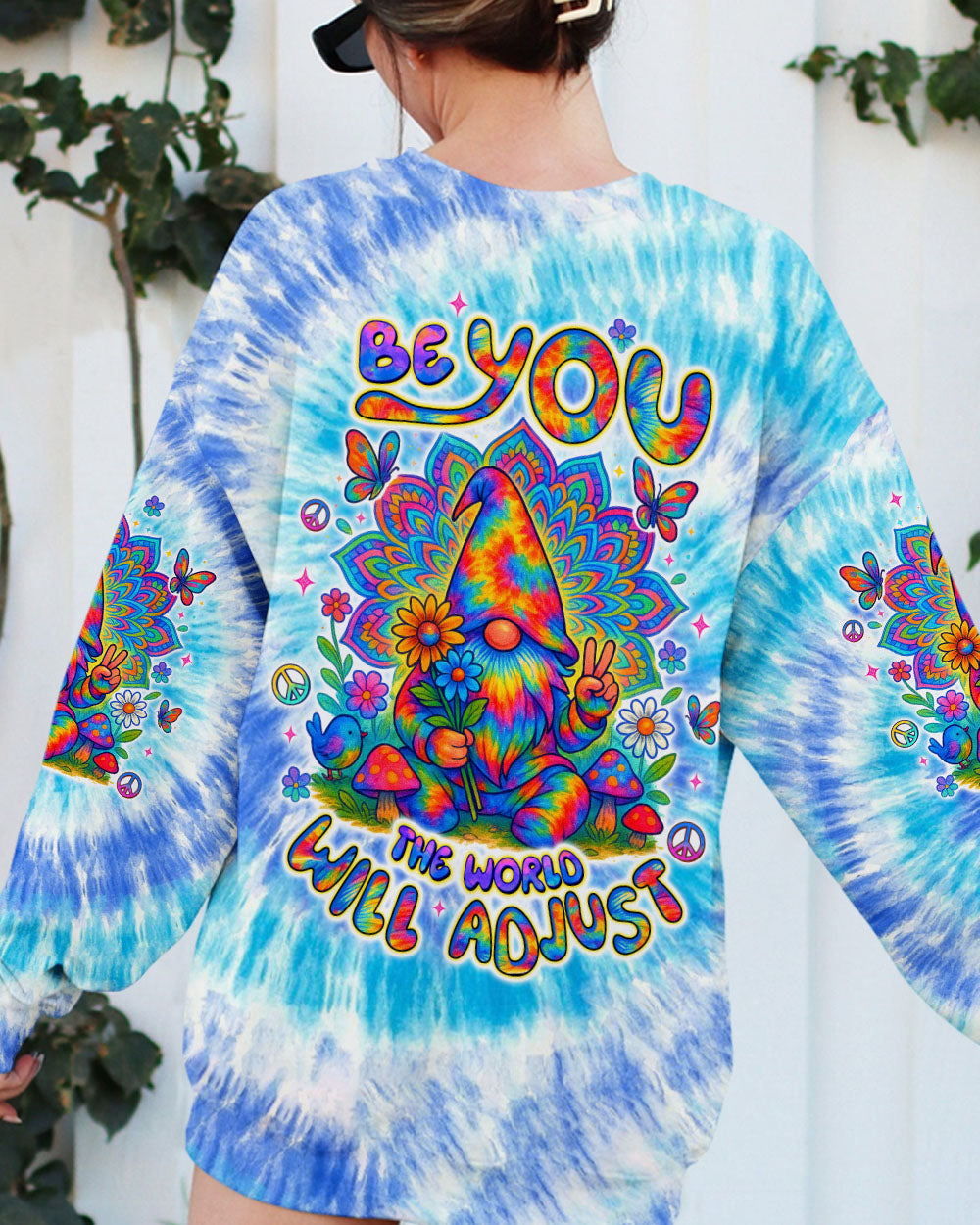 BE YOU THE WORLD WILL ADJUST GNOME TIE DYE  ALL OVER PRINT - TLTW2705253
