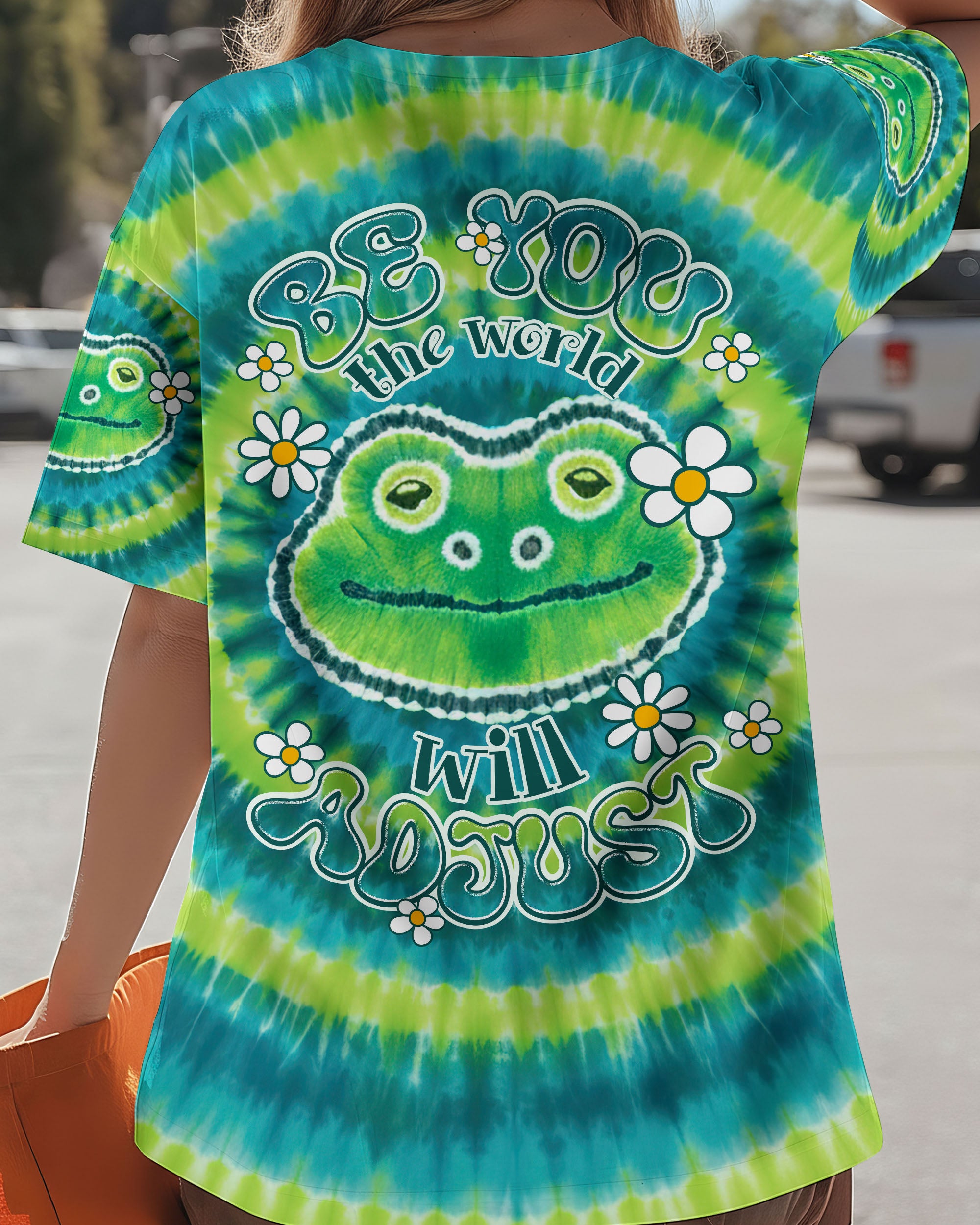 BE YOU THE WORLD WILL ADJUST FROG TIE DYE ALL OVER PRINT - TY1012251