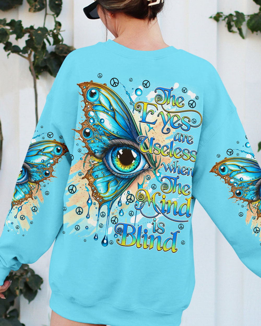 THE EYES ARE USELESS WHEN THE MIND IS BLIND ALL OVER PRINT - TY1510241