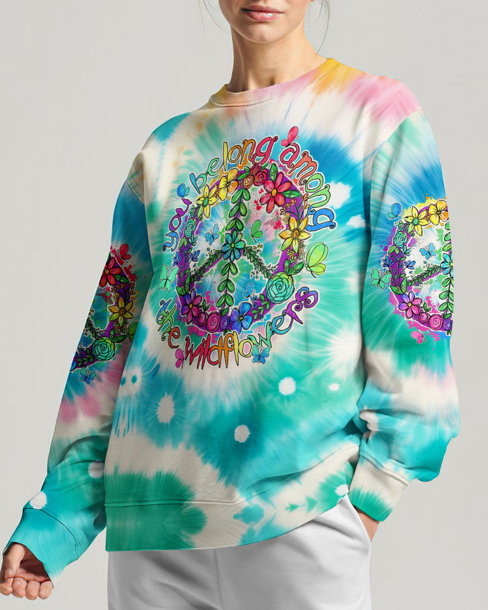 YOU BELONG AMONG THE WILDFLOWERS TIE DYE ALL OVER PRINT - TY2305241