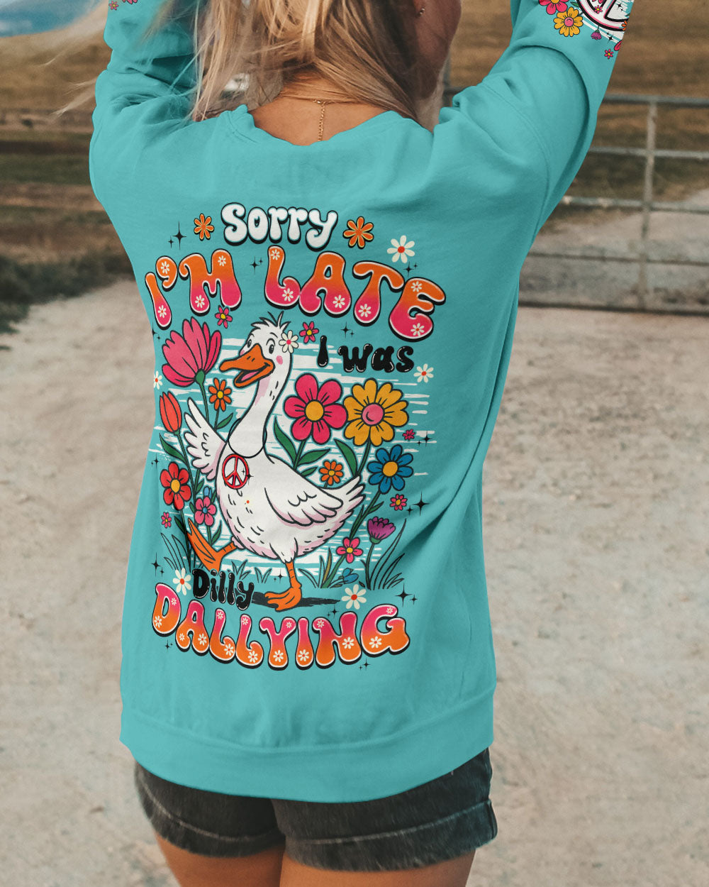 SORRY I'M LATE I WAS DILLY DALLYING HIPPIE DUCK ALL OVER PRINT - TY2506251