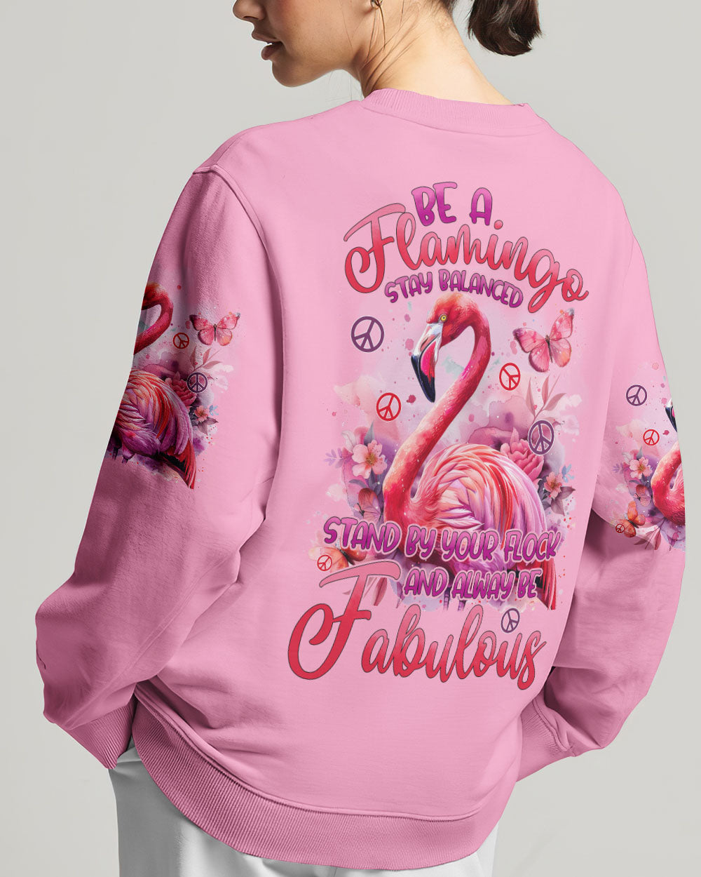 BE A FLAMINGO ALWAYS BE FABULOUS ALL OVER PRINT - TYHI2204241