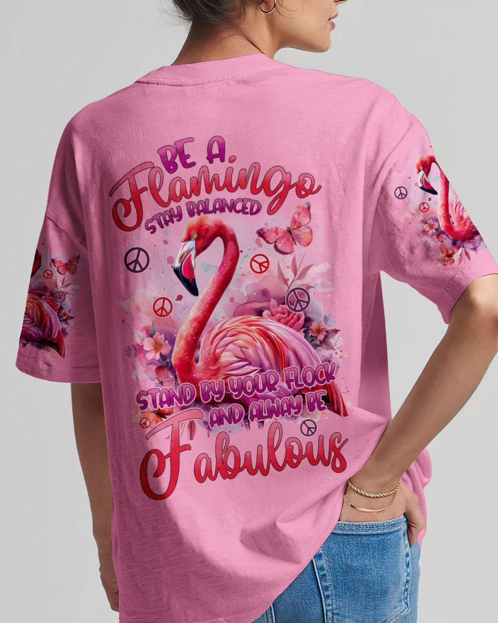 BE A FLAMINGO ALWAYS BE FABULOUS ALL OVER PRINT - TYHI2204241