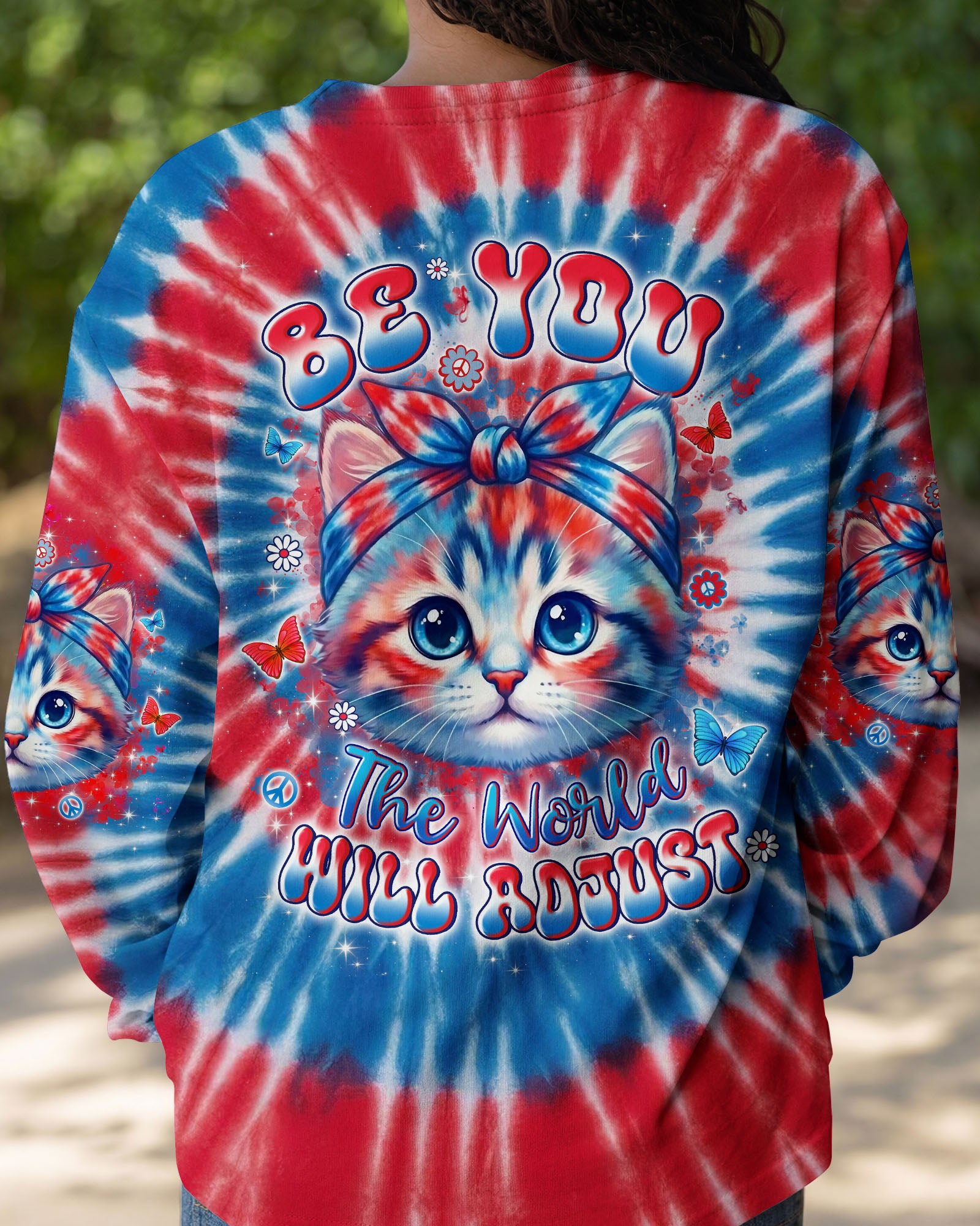 BE YOU THE WORLD WILL ADJUST CAT ALL OVER PRINT - TYLN3103262