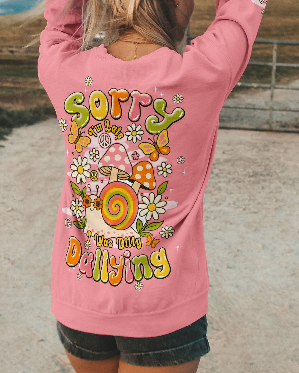 SORRY I'M LATE I WAS DILLY DALLYING SNAIL HIPPIE ALL OVER PRINT - TYPQ0407253