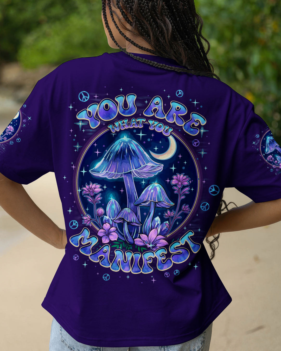 YOU ARE WHAT YOU MANIFEST MUSHROOM ALL OVER PRINT - TYPQ2508251