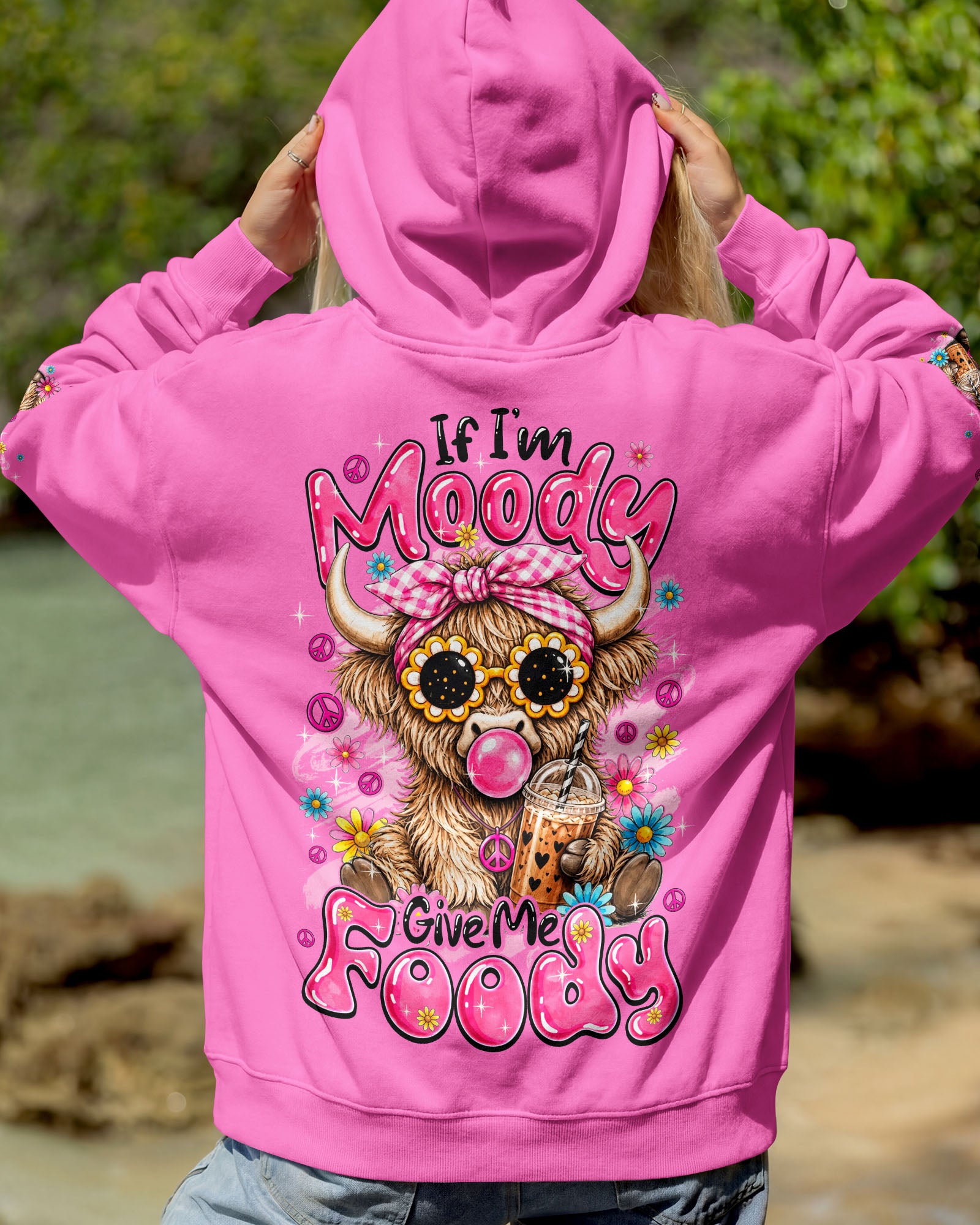 IF I'M MOODY GIVE ME FOODY HIGHLAND COW ALL OVER PRINT - TYQY0608264