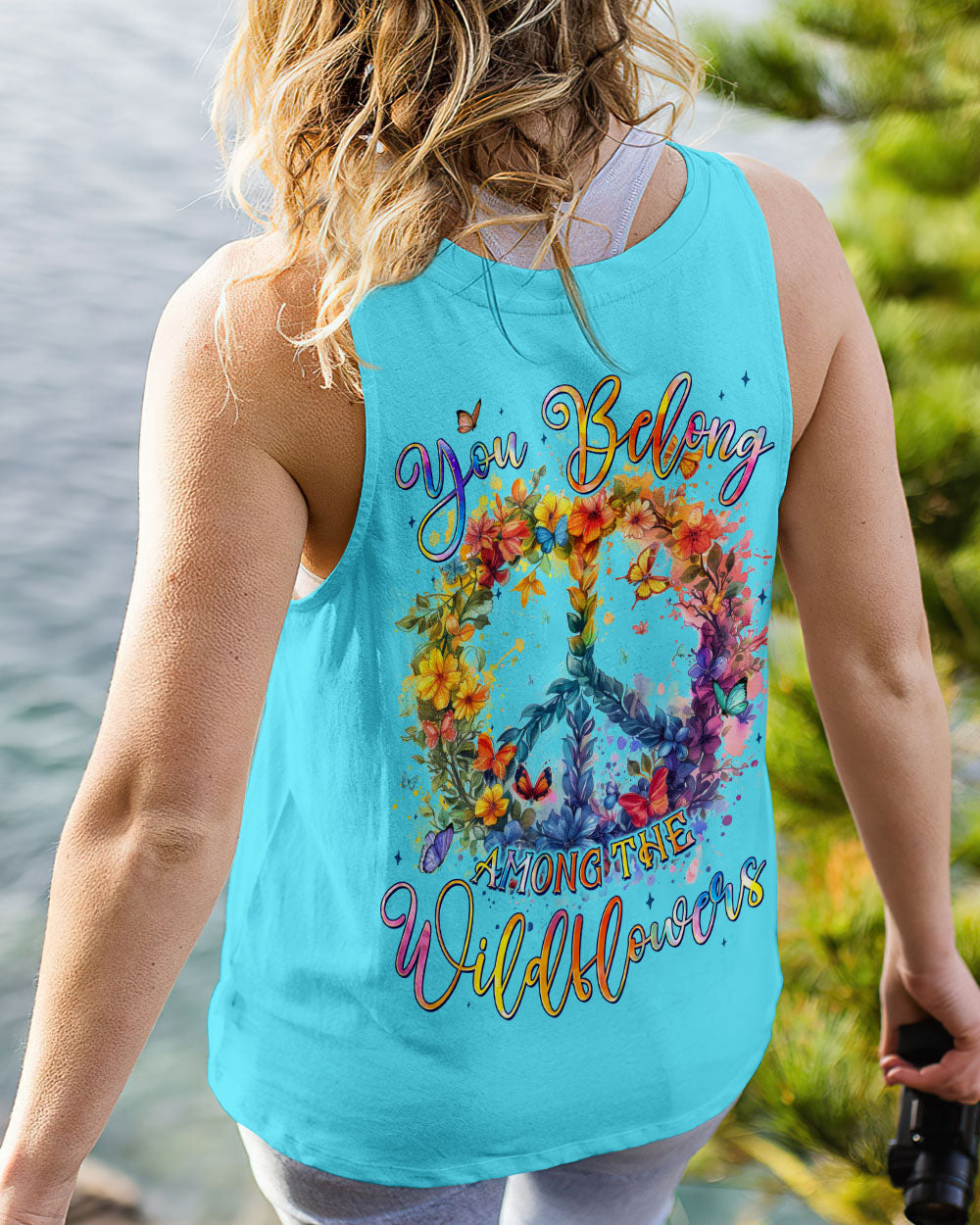 YOU BELONG AMONG THE WILDFLOWERS ALL OVER PRINT - TYQY0905245