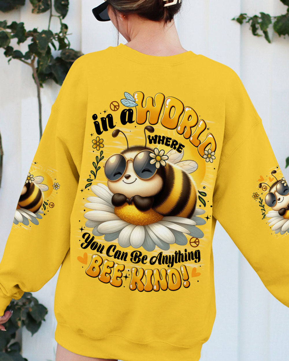 IN A WORLD WHERE YOU CAN BE ANYTHING BEE KIND ALL OVER PRINT - TYTD0606251
