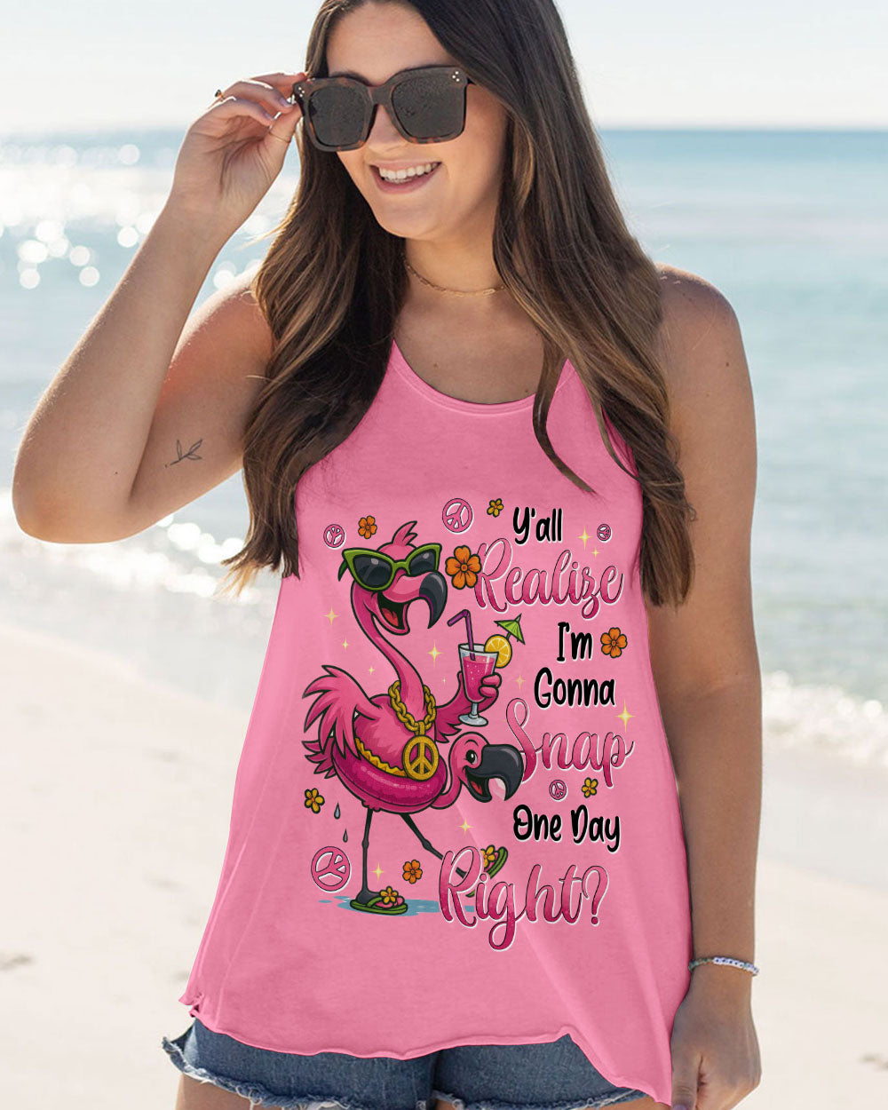 Y'ALL REALIZE I'M GONNA SNAP ONE DAY RIGHT FLAMINGO ALL OVER PRINT - TYTD1004253