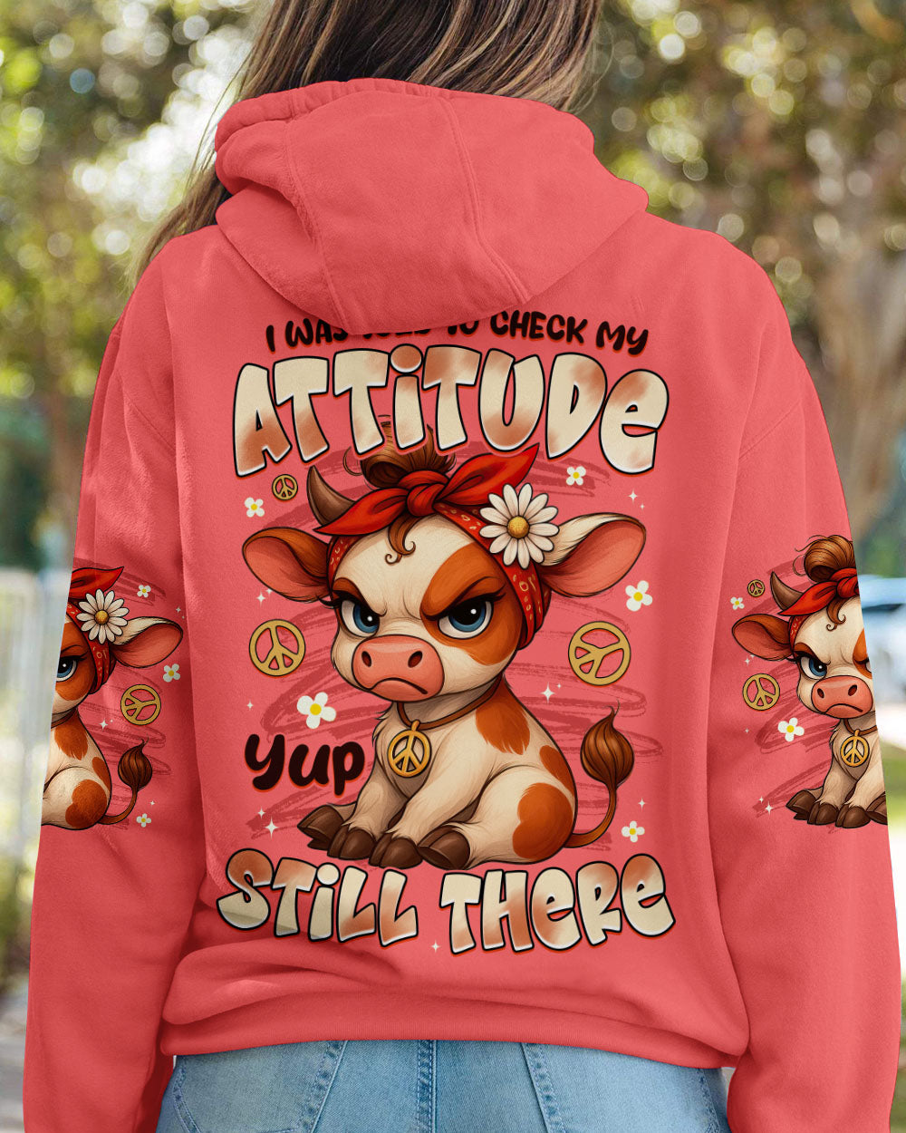 I WAS TOLD TO CHECK MY ATTITUDE COW ALL OVER PRINT - TYTD2009252