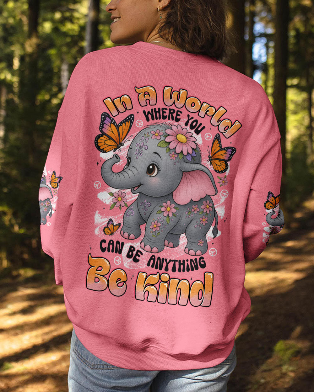 IN A WORLD WHERE YOU CAN BE ANYTHING BE KIND ELEPHANT ALL OVER PRINT - TYTD2407252