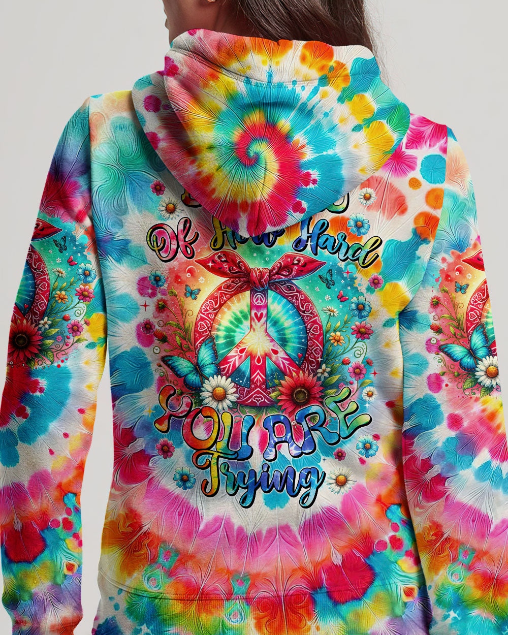BE PROUD OF HOW HARD YOU ARE TRYING ALL OVER PRINT - TYTM0406244