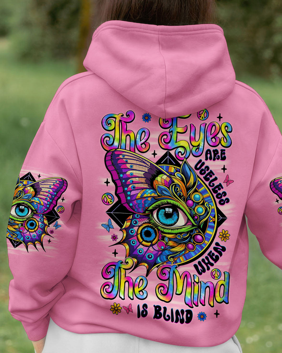 THE EYES ARE USELESS WHEN THE MIND IS BLIND BUTTERFLY ALL OVER PRINT - TYTM0807253