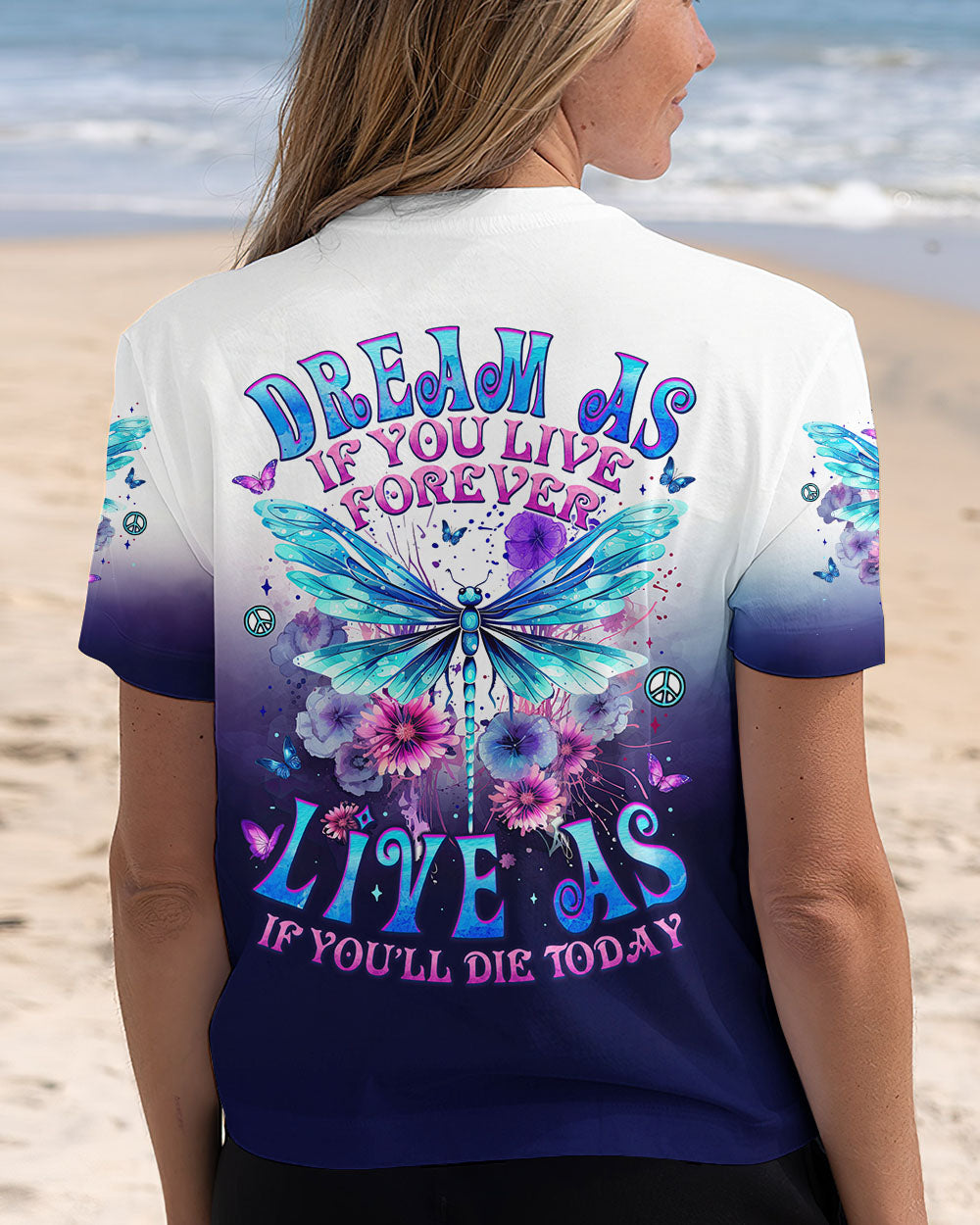 DREAM AS IF YOU LIVE FOREVER DRAGONFLY ALL OVER PRINT - TYTM1203254