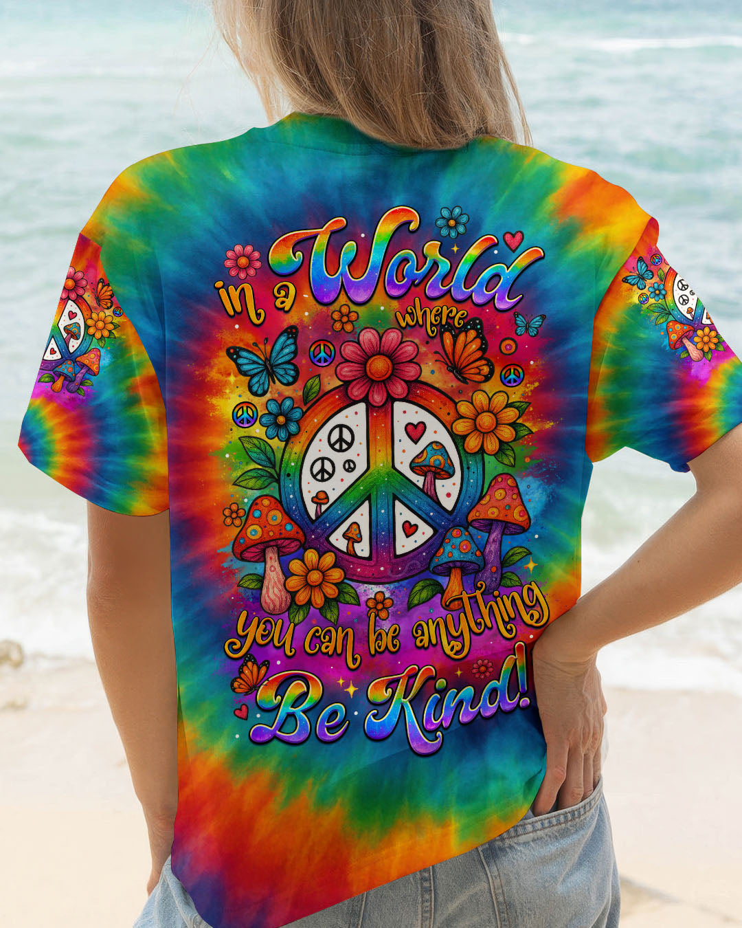 IN A WORLD WHERE YOU CAN BE ANYTHING BE KIND TIE DYE ALL OVER PRINT - TYTM1206253