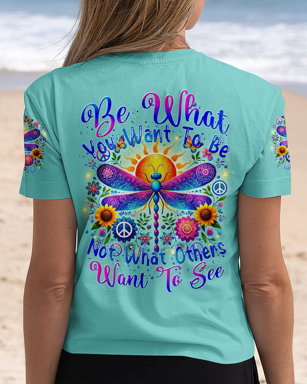BE WHAT YOU WANT TO BE DRAGONFLY ALL OVER PRINT - TYTM1707241