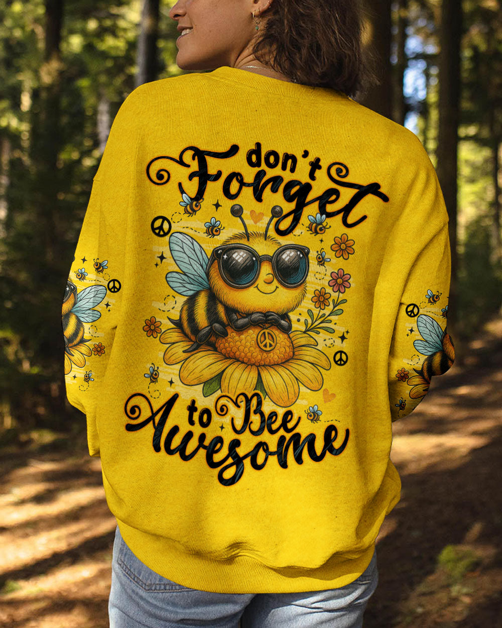 DON'T FORGET TO BEE AWESOME ALL OVER PRINT - TYTM1806251